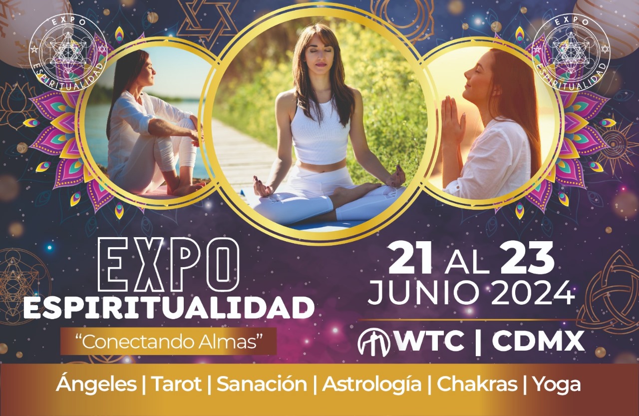 ¡Arranca Expo Espiritualidad del 21 al 23 de junio en WTC CDMX!